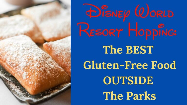 Disney World: The Best Gluten-Free Food OUTSIDE the Parks